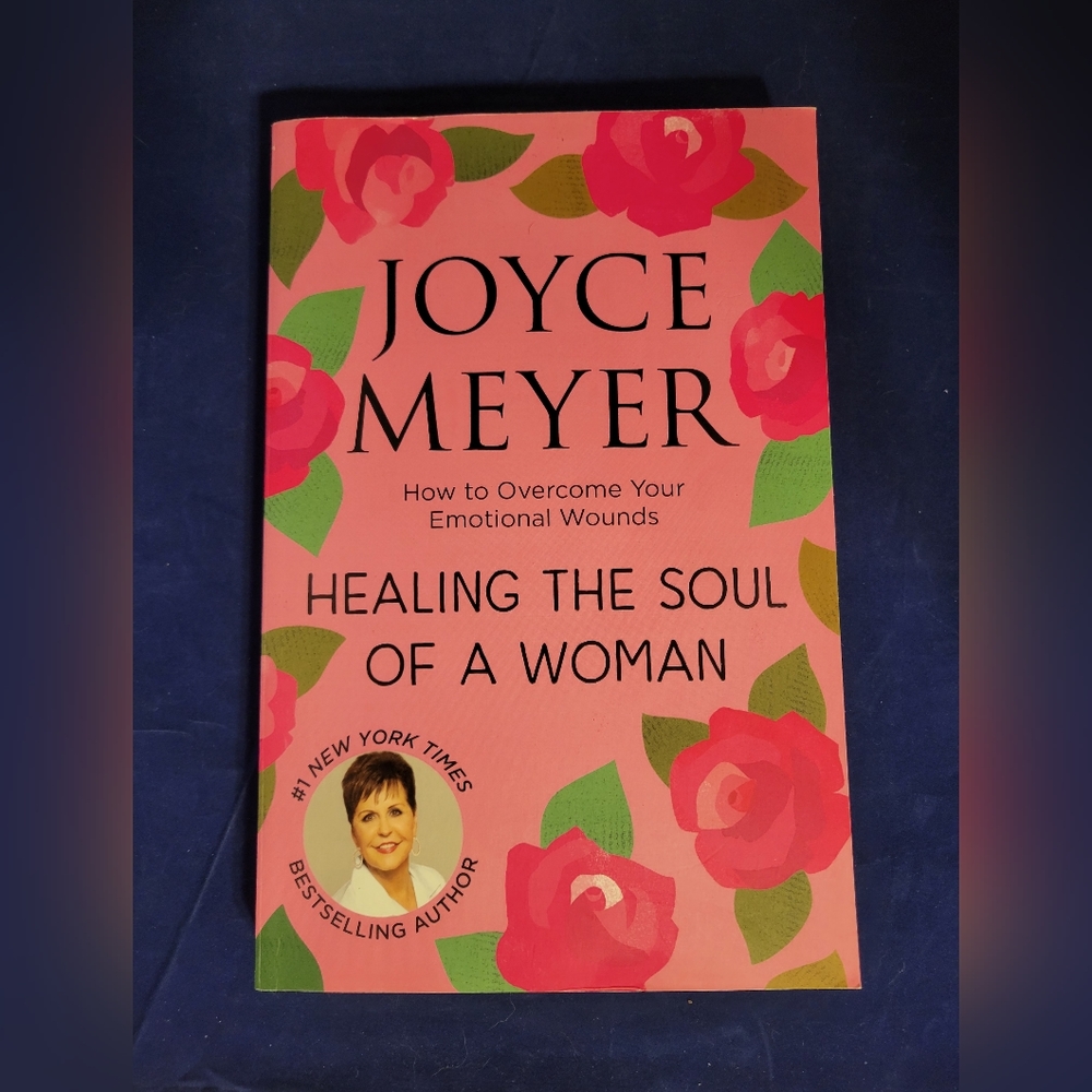 Healing the Soul of a Woman by Joyce Meyer 2018 PB